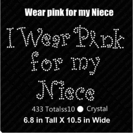 I wear pink for my Niece Rhinestone Download EPS SVG