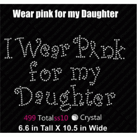 I wear pink for my Daughter Rhinestone Download EPS SVG