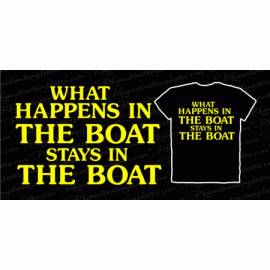 What happens in the Boat Stays in the Boat Download EPS SVG
