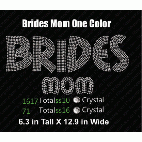 Brides Mom One Color Rhinestone Download EPS SVG