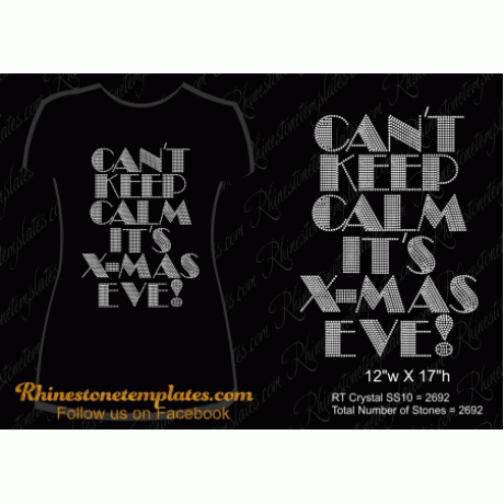 Cant Keep Calm its xmas eve Rhinestone Download