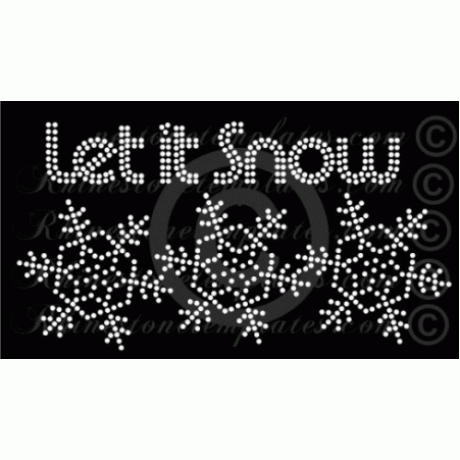 Let it Snow with 3 Snowflakes Rhinestone Download EPS SVG