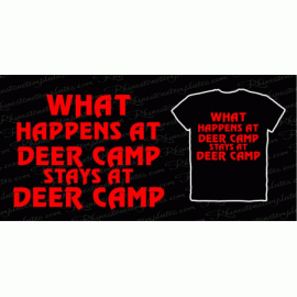 What happens at Deer Camp Stays at Deer Camp Download EPS SVG