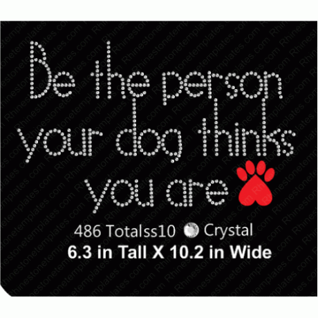 Be the person your dog thinks you are Design EPS SVG