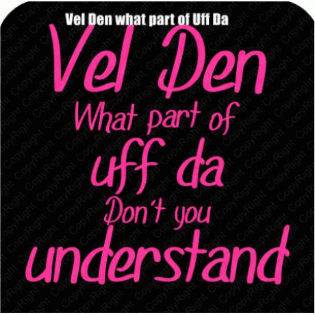 Vel Den what part of Uff Da  Download EPS SVG