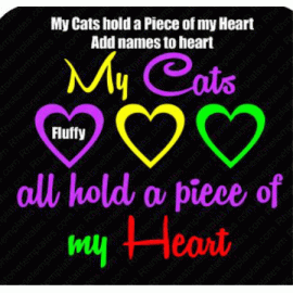 My Cats Hold a Piece of my Heart Download EPS SVG PLT