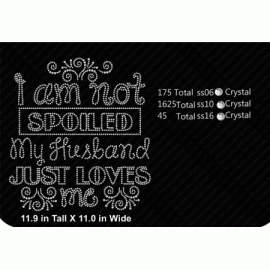 I am not Spoiled Rhinestone Digital Design EPS SVG