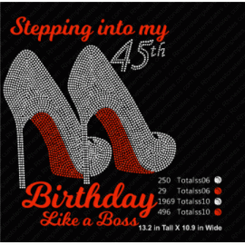 Stepping into my 45th Birthday Boss Rhinestone Digital