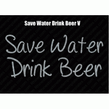 Save Water Drink Beer V EPS SVG